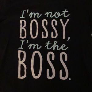 Bossy T-Shirt